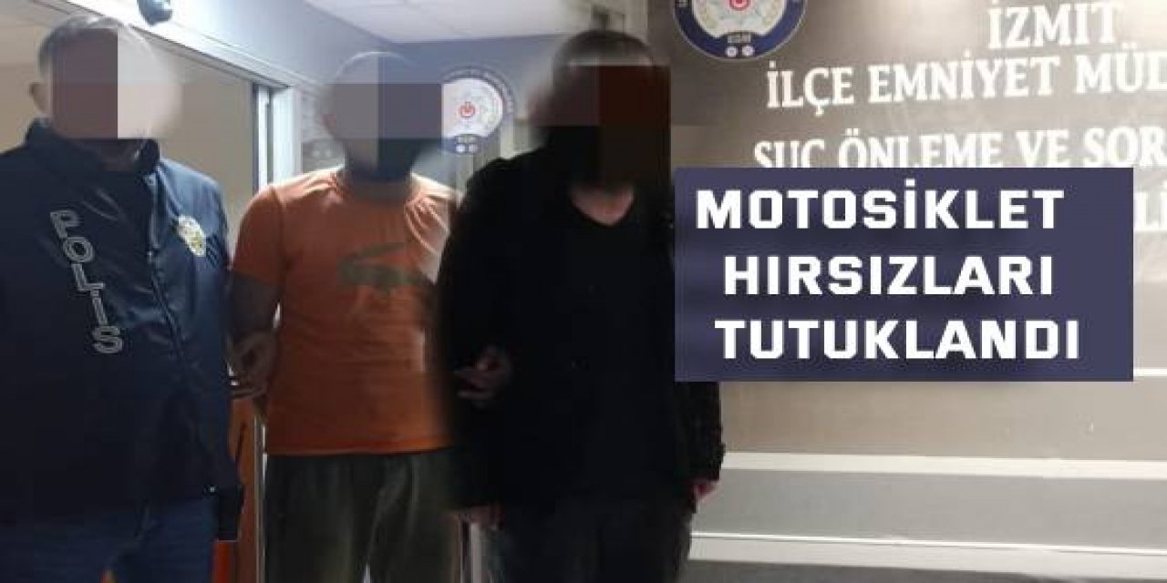 Motosiklet hırsızları tutuklandı