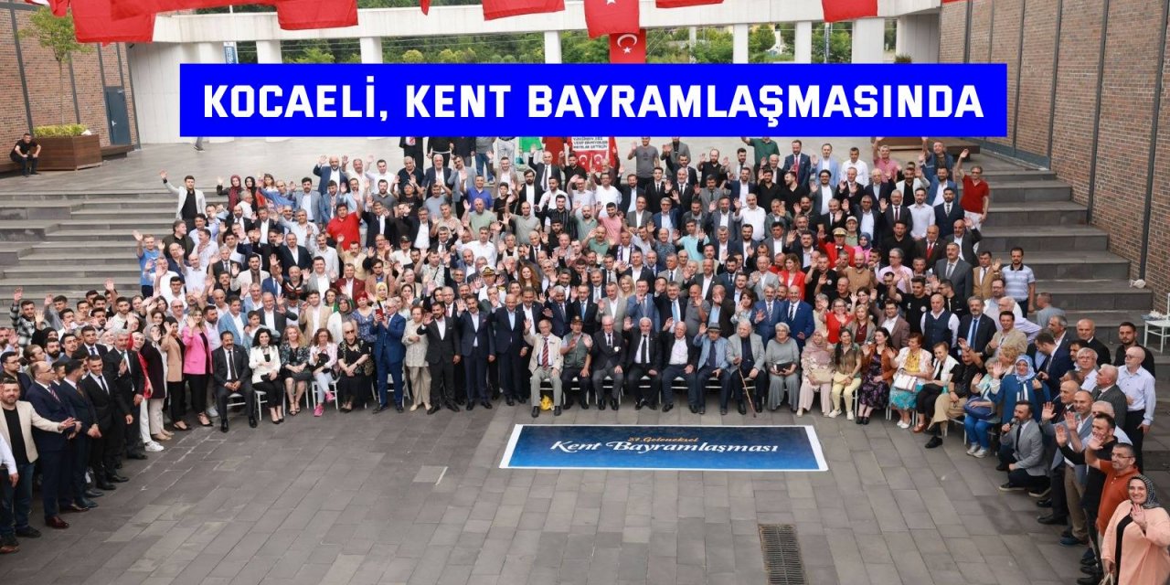 Kocaeli, Kent Bayramlaşmasında