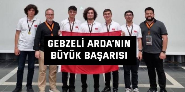 Gebzeli Arda’nın büyük başarısı