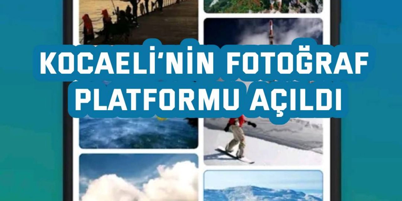 Kocaeli’nin fotoğraf platformu açıldı