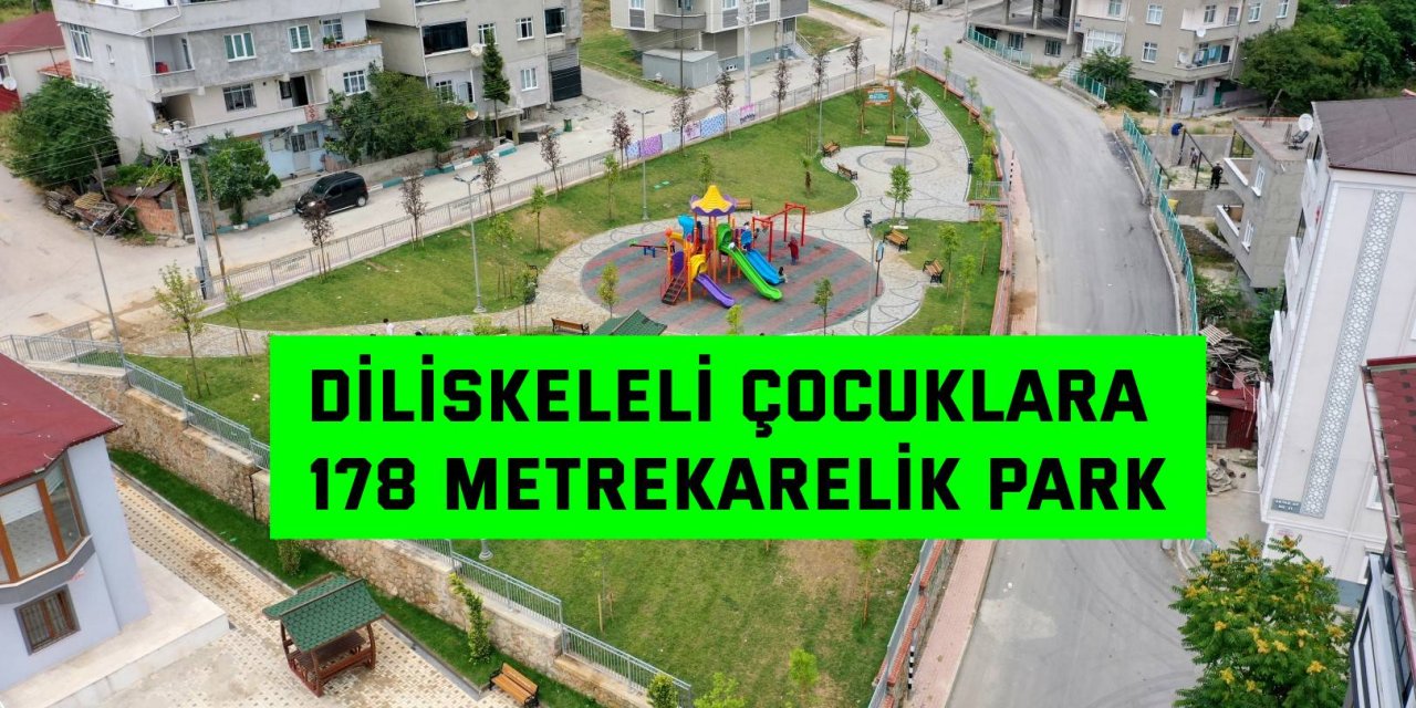 Diliskeleli çocuklara 178 metrekarelik park