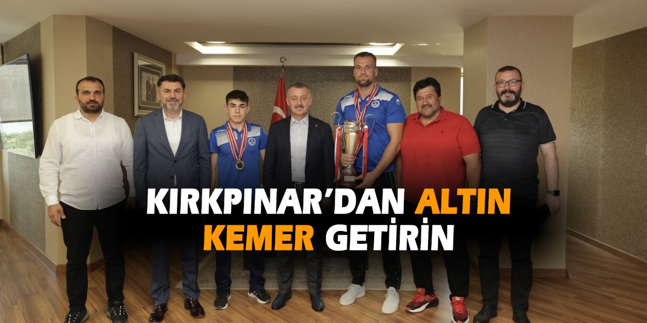 Kırkpınar’dan altın kemer getirin