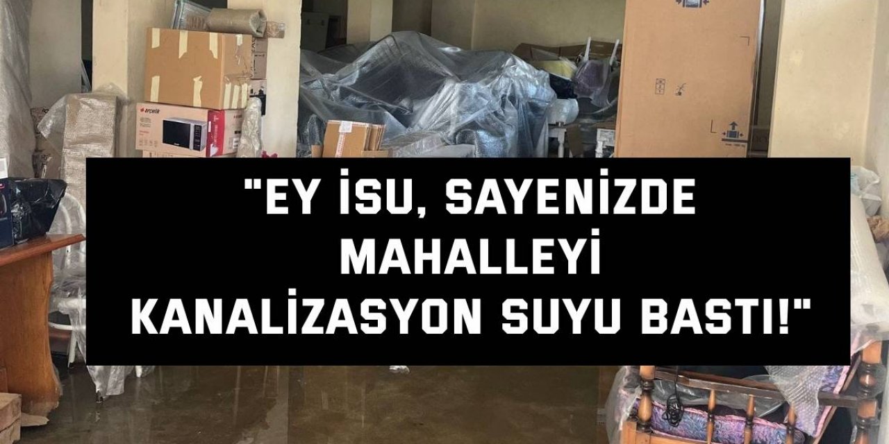 İZMİT BELEDİYE BAŞKAN YARDIMCISI ÜNAL ÖZMURAL:    Ey İSU, sayenizde mahalleyi  kanalizasyon suyu bastı!