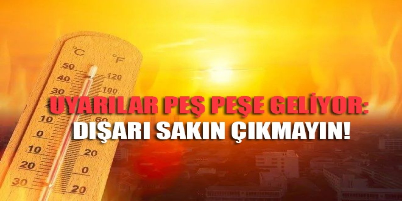 Bugün kritik gün! Uyarılar peş peşe geliyor: Dışarı çıkmayın!