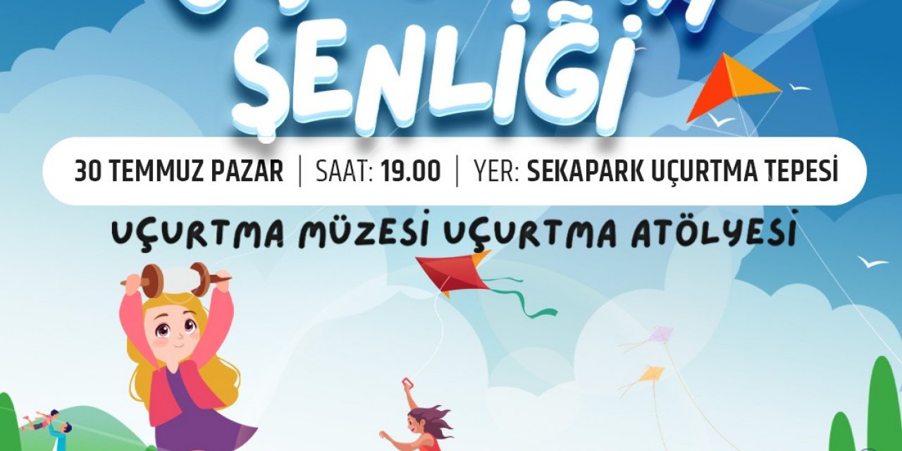 Minikler Uçurtma Şenliğinde buluşacak!