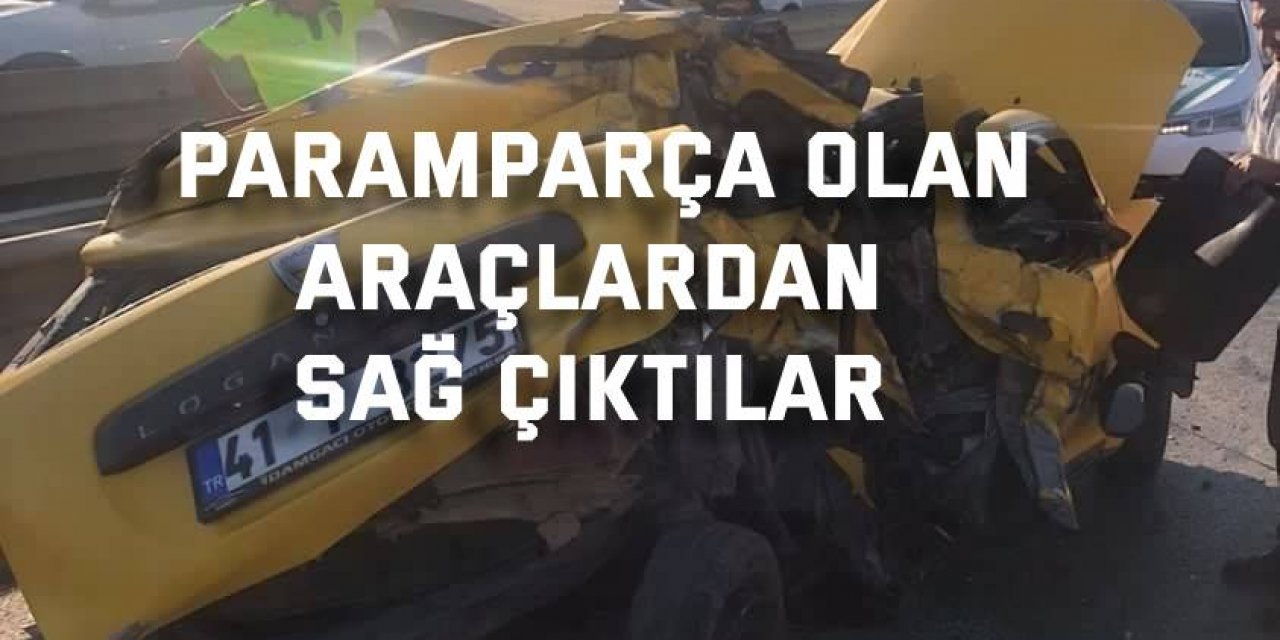 Paramparça olan araçlardan sağ çıktılar