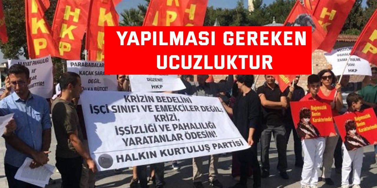 Yapılması gereken ucuzluktur