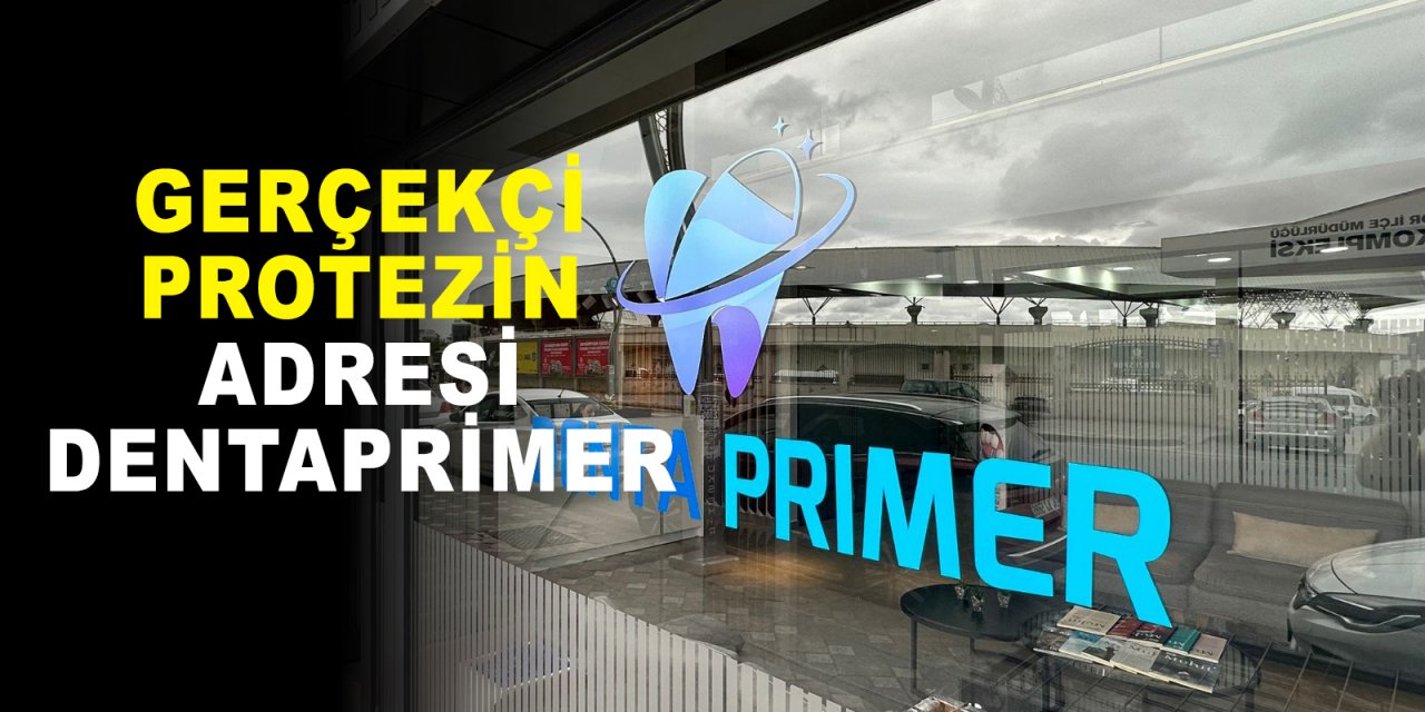 Gerçekçi protezin adresi Dentaprimer