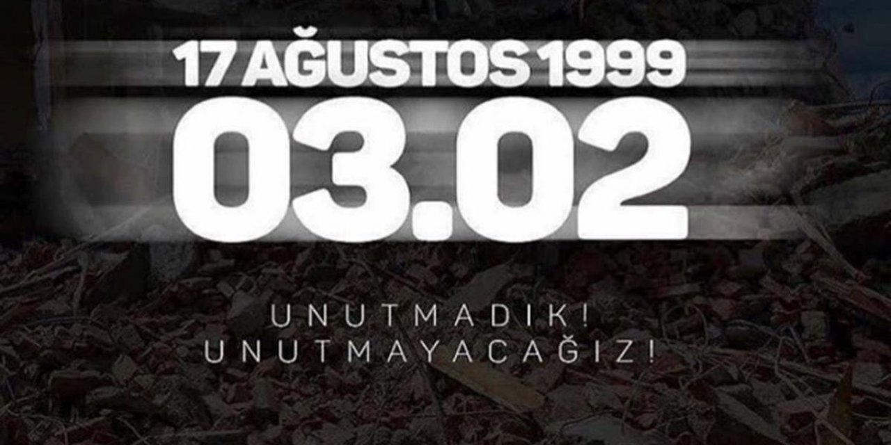 1999 depreminde hayatını kaybedenler anılacak