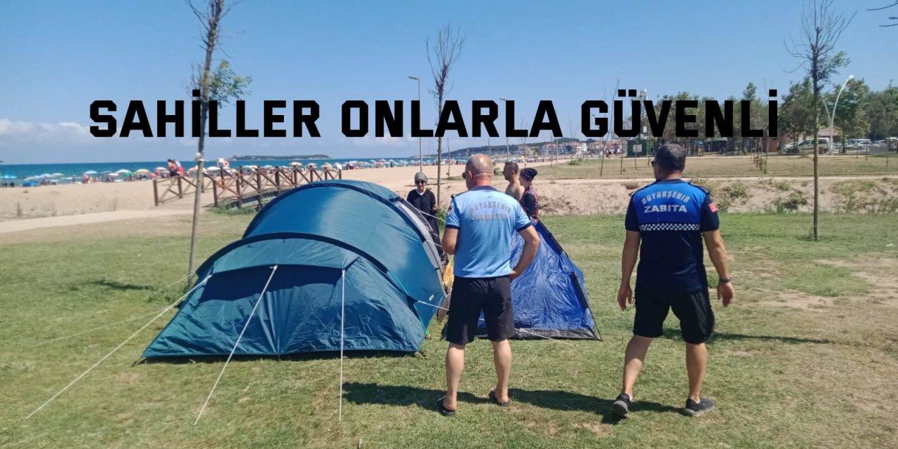 Sahiller onlarla güvenli