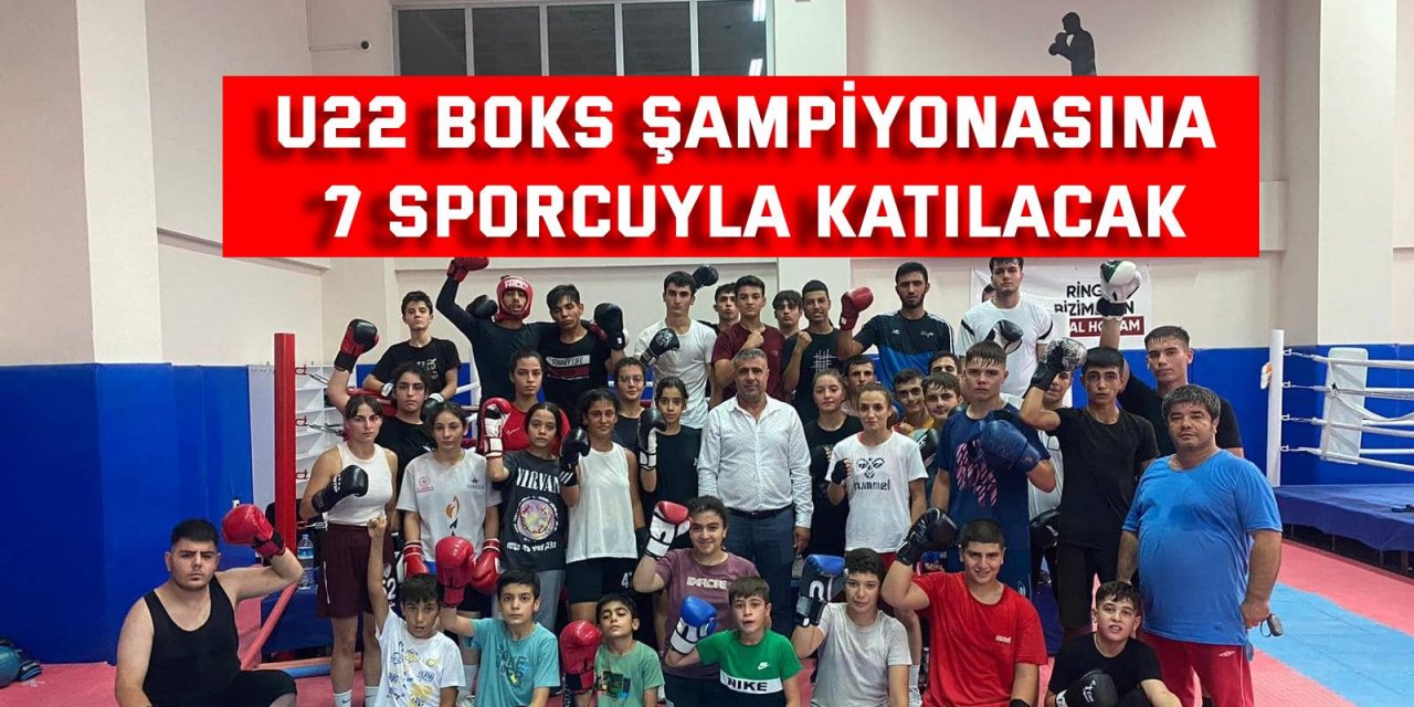 U22 Boks Şampiyonasına 7 sporcuyla katılacak