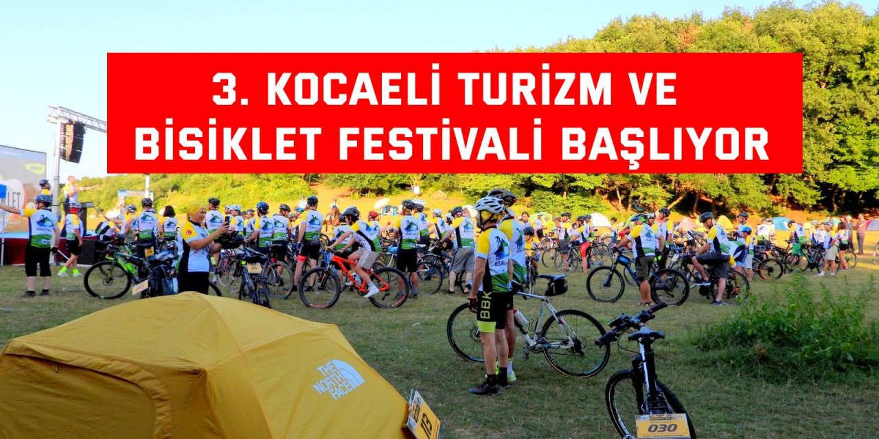 3. Kocaeli Turizm ve Bisiklet Festivali başlıyor