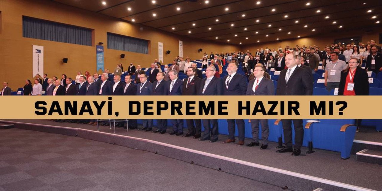 Sanayi, depreme hazır mı?