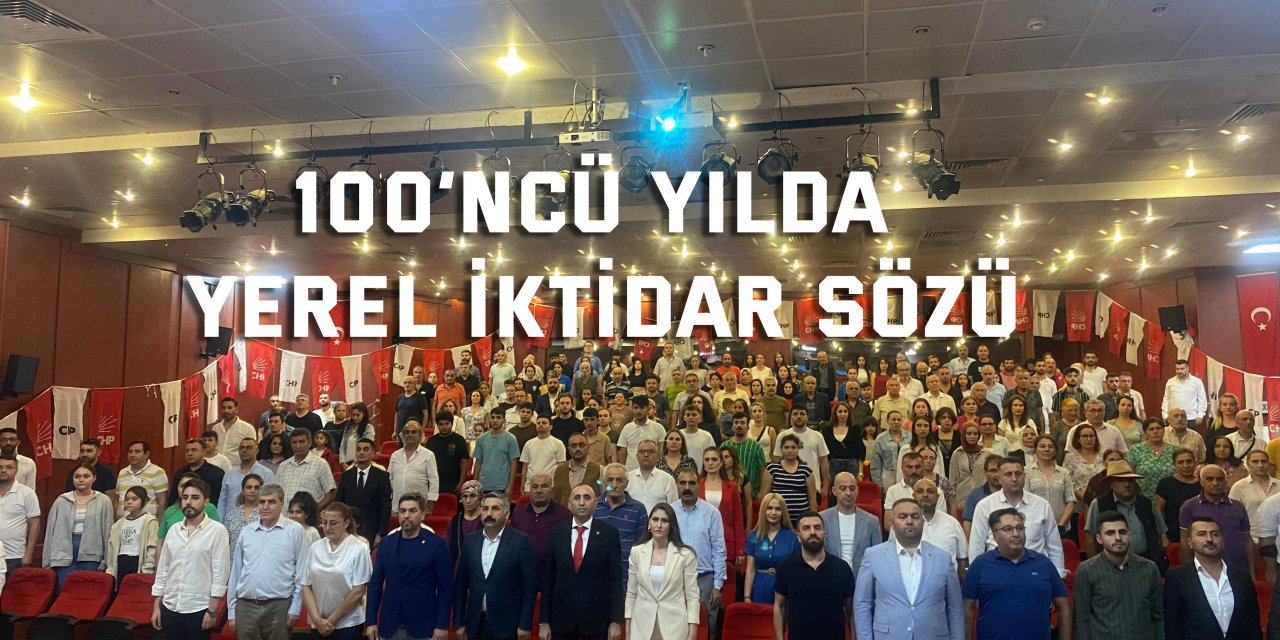 100’ncü yılda yerel iktidar sözü