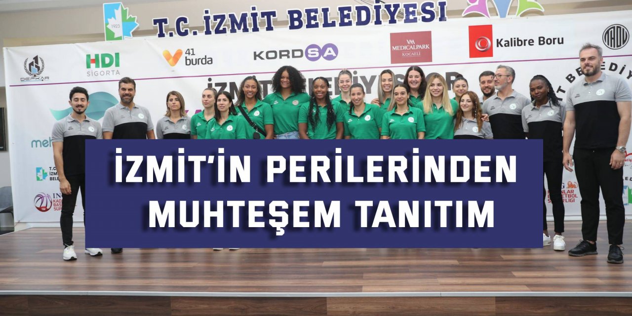 İzmit’in perilerinden muhteşem tanıtım