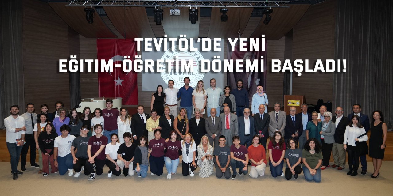 TEVİTÖL’de  yeni eğitim-öğretim dönemi başladı!