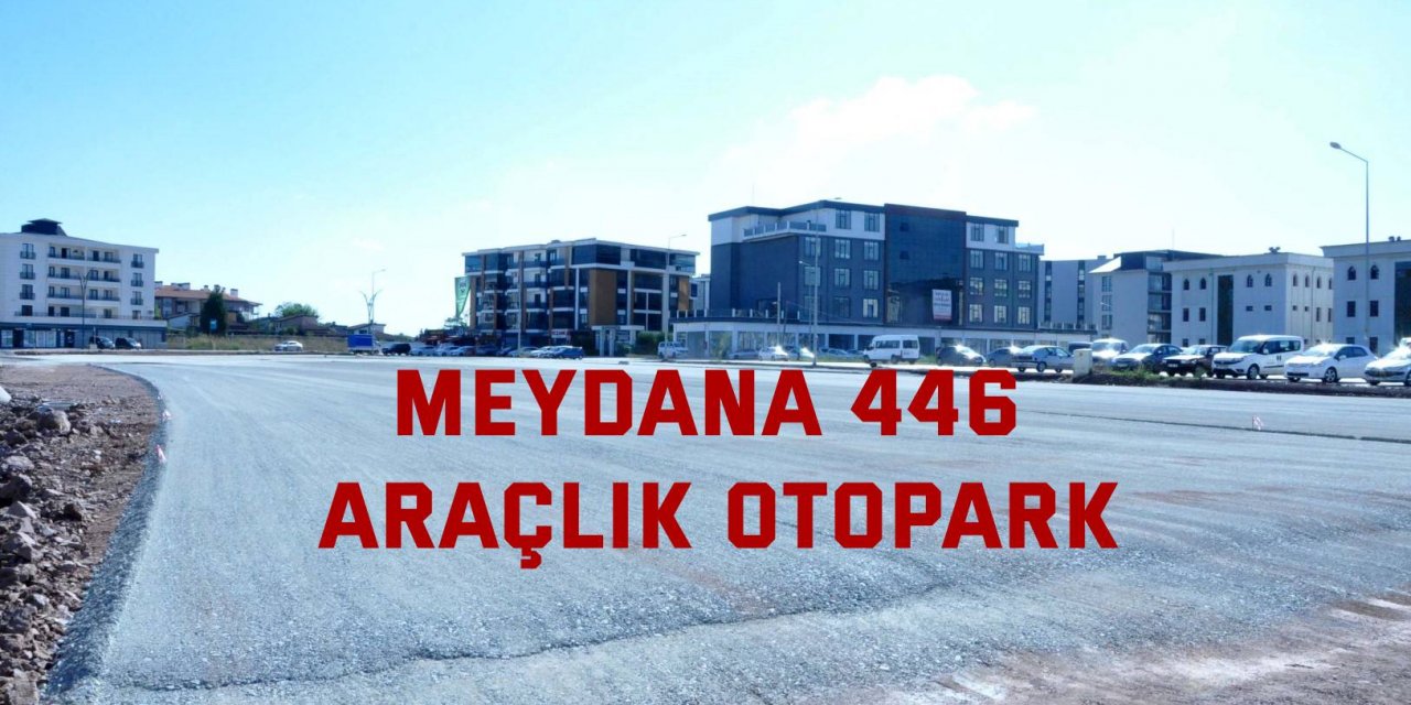 Meydana 446 araçlık otopark