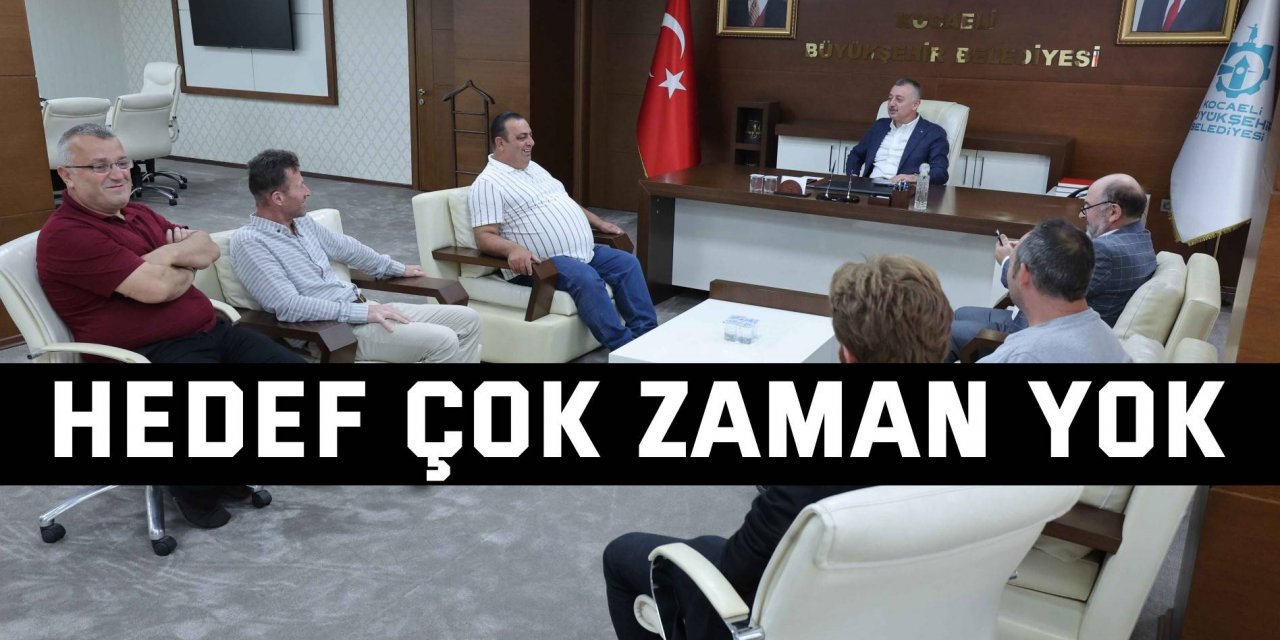 Hedef çok zaman yok