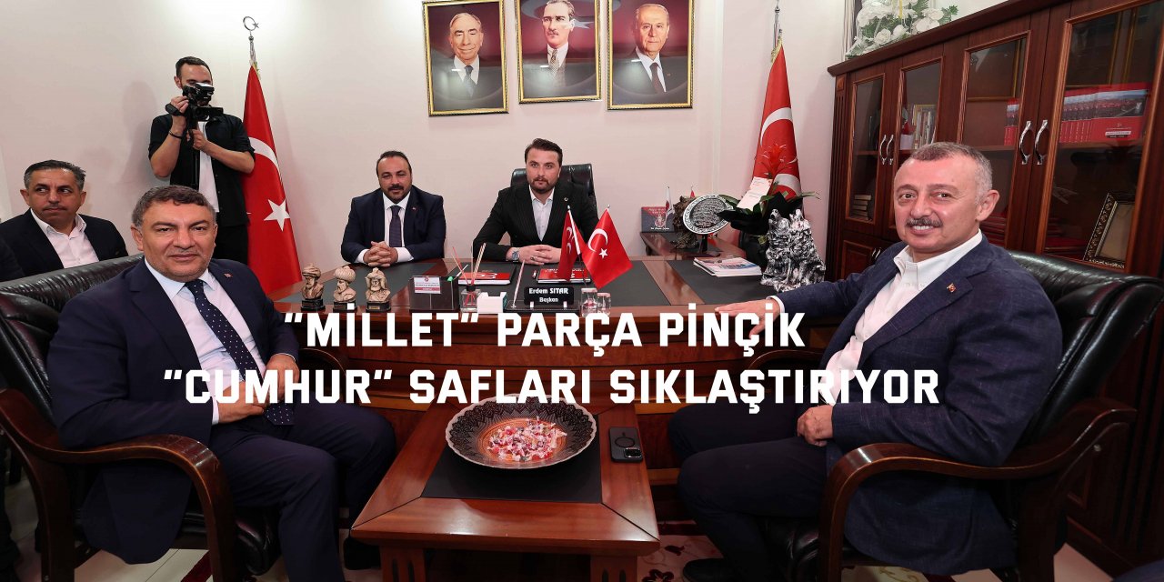 “Millet” parça pinçik “Cumhur” safları sıklaştırıyor