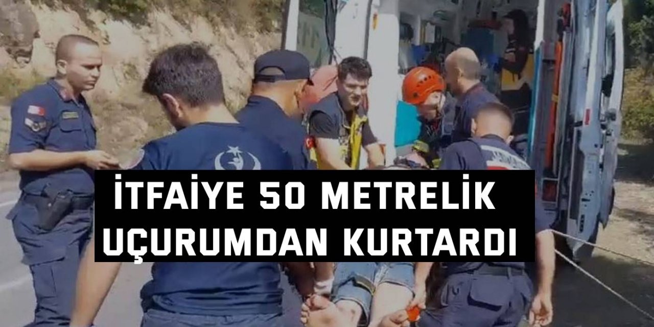 İtfaiye 50 metrelik uçurumdan kurtardı