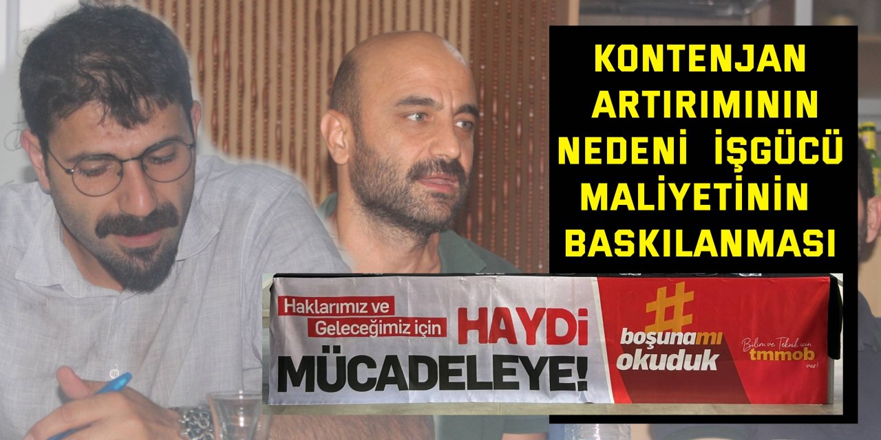 Kontenjan artırımının nedeni işgücü maliyetinin baskılanması