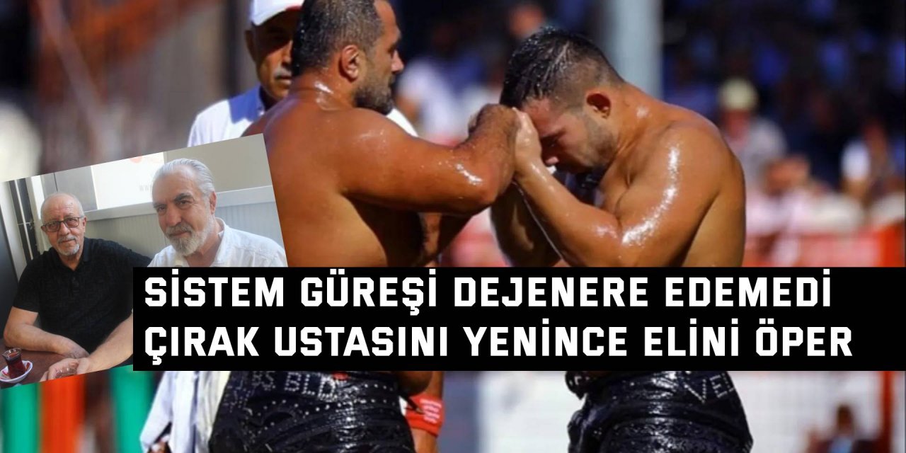 Sistem güreşi dejenere edemedi  Çırak ustasını yenince elini öper