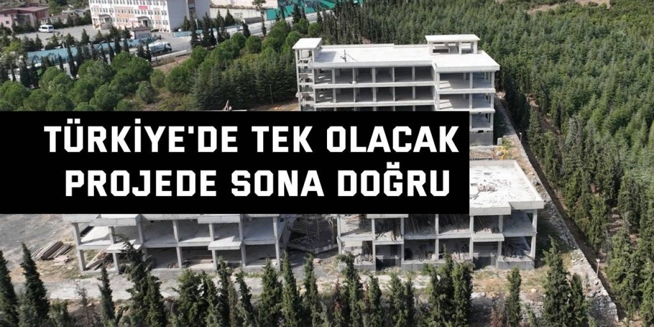 Türkiye'de tek olacak projede sona doğru