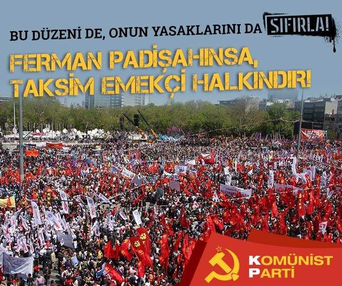 TKP’den 1 Mayıs’ta Taksim çağrısı