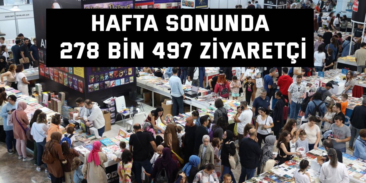 Hafta sonunda 278 bin 497 ziyaretçi