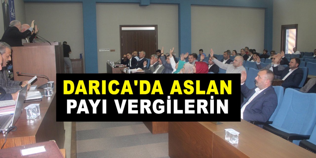 Darıca'da aslan payı vergilerin