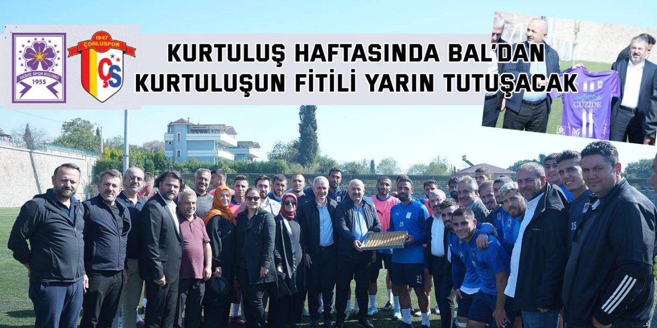 Kurtuluş haftasında BAL’dan  kurtuluşun fitili yarın tutuşacak