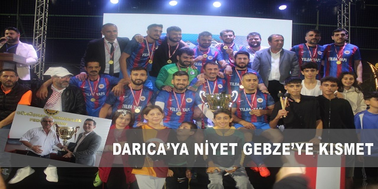 Darıca’ya niyet Gebze’ye kısmet