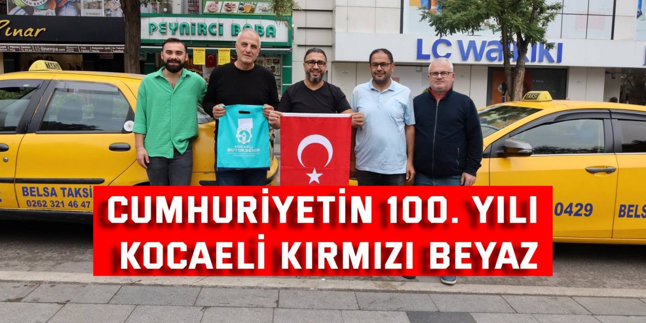 CUMHURİYETİN 100. YILI   Kocaeli kırmızı beyaz