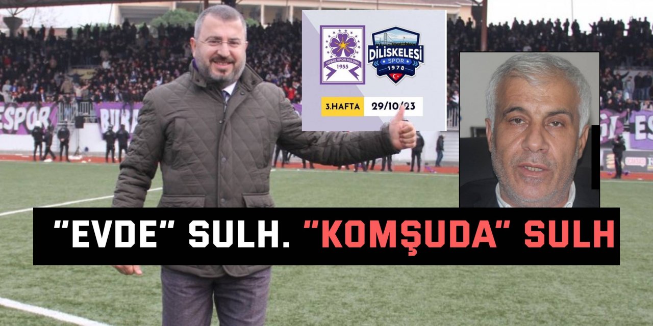 “Evde” sulh. “Komşuda” sulh