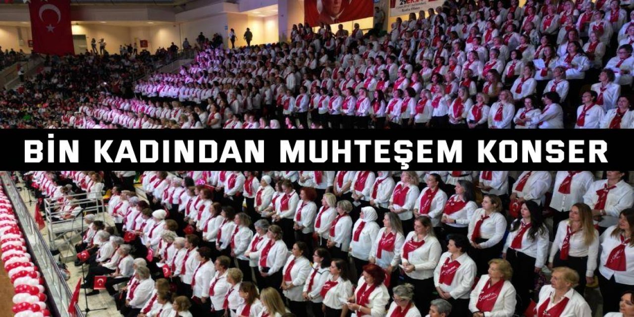 Bin kadından muhteşem konser