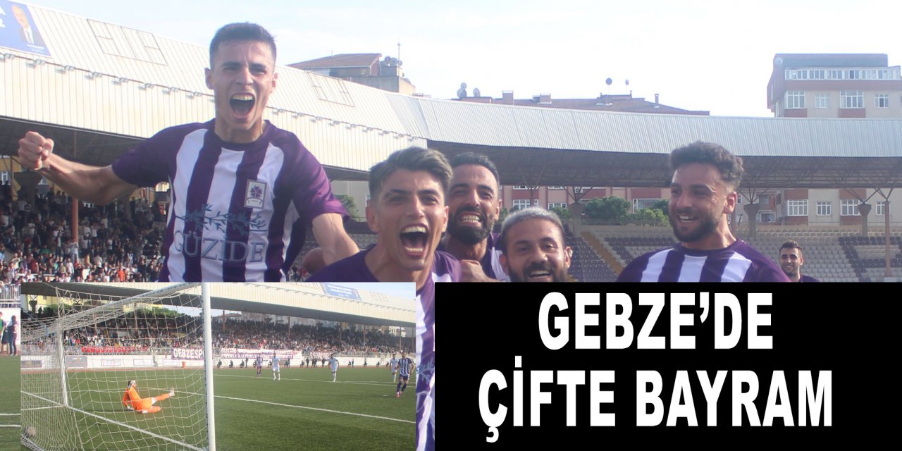 Gebze’de çifte bayram