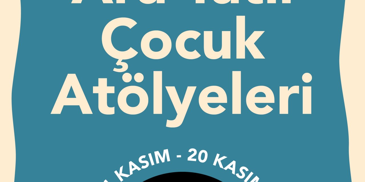 Meşher’den ara tatil boyunca  çocuklara özel atölyeler