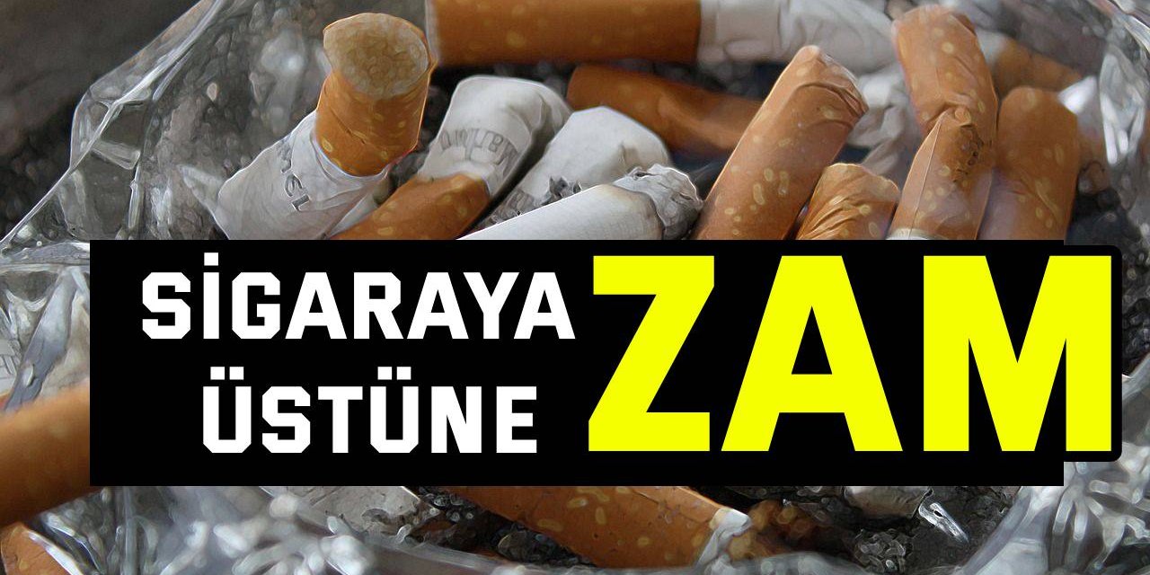 Sigaraya zam üstüne zam