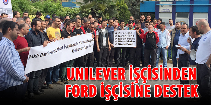 Ünilever işçilerinden destek