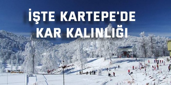 İşte Kartepe'de kar kalınlığı