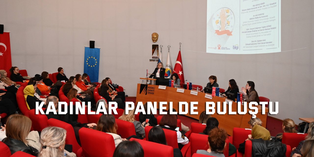 Kadınlar panelde buluştu