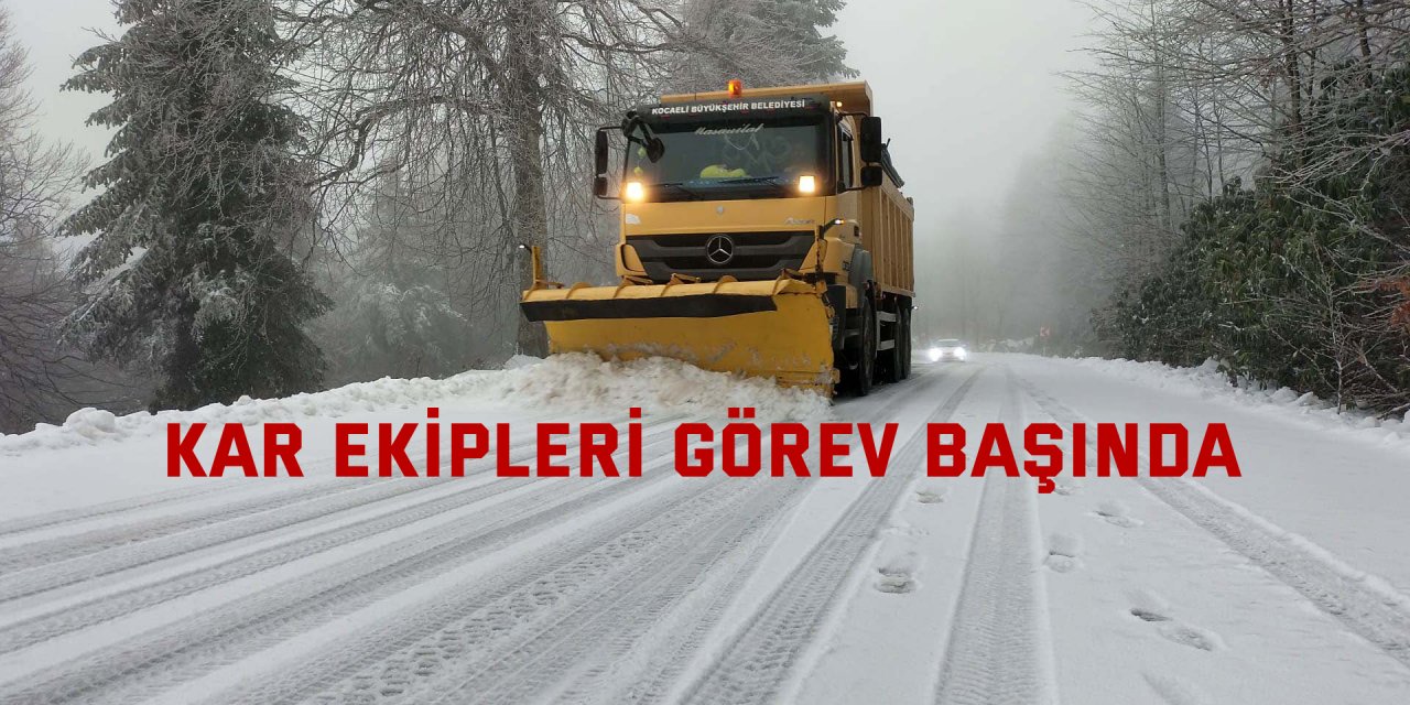 Kar ekipleri görev başında