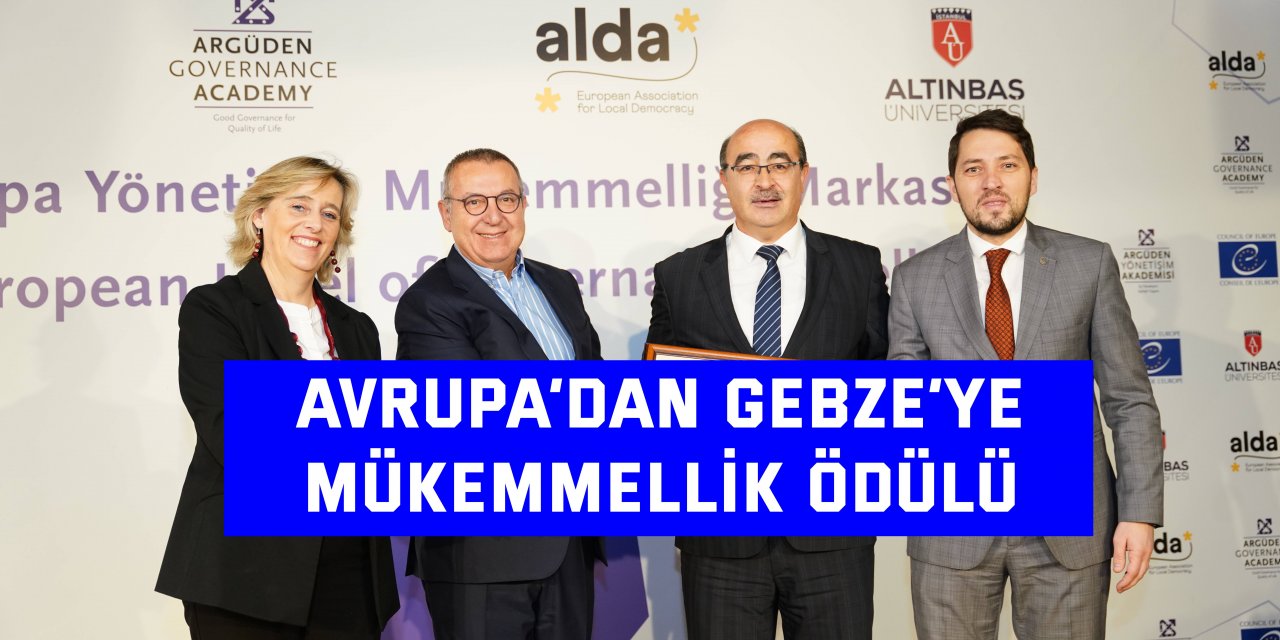 Avrupa’dan Gebze’ye Mükemmellik Ödülü