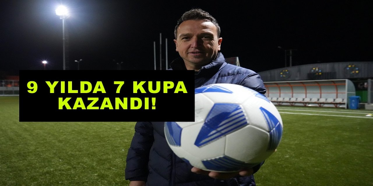 9 yılda 7 kupa kazandı!