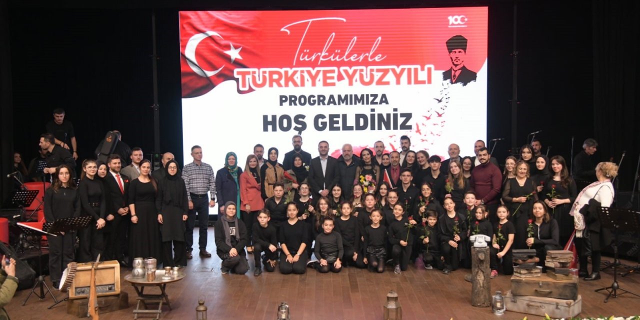 Türkiye Yüzyılı türkülerle anlatıldı