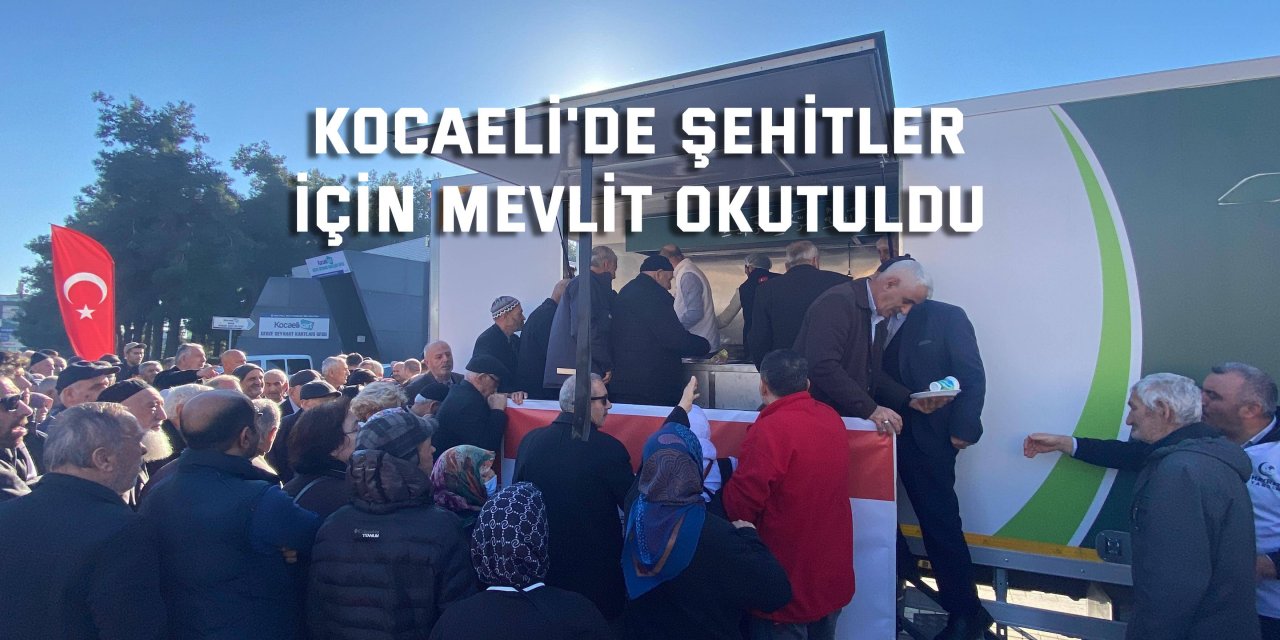 Gebze'de şehitler için mevlit okutuldu