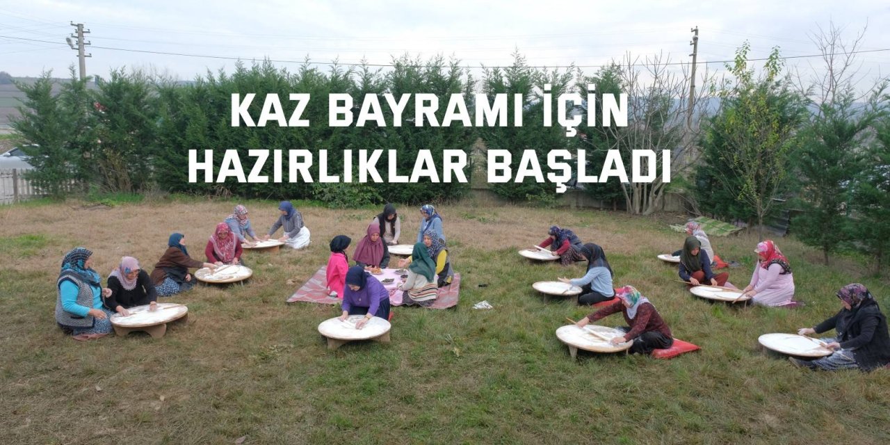 Kaz Bayramı için hazırlıkları başladı