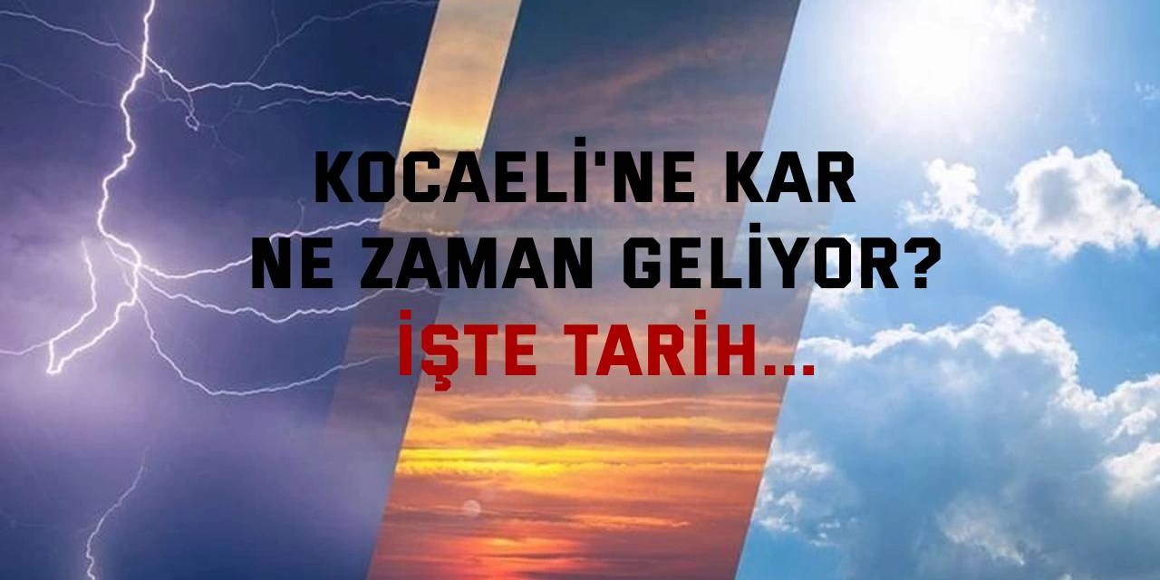 Kocaeli'ne kar ne zaman geliyor? İşte tarih...