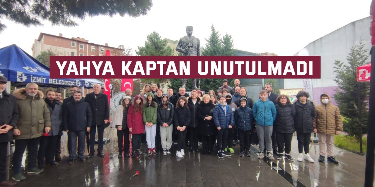 Yahya Kaptan unutulmadı