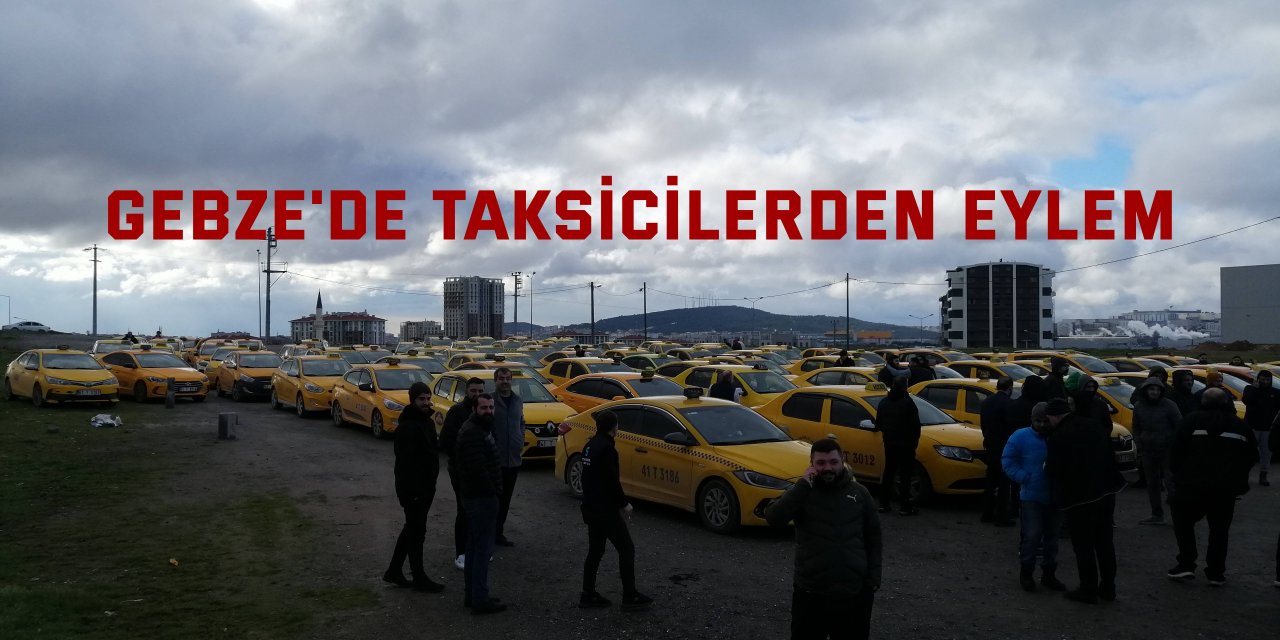 Gebze'de taksicilerden eylem